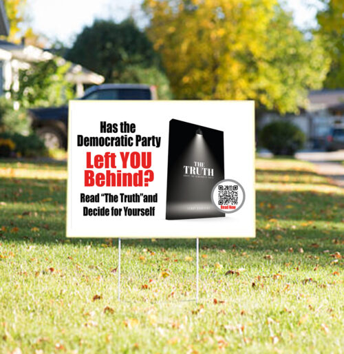 Left You Behind Yard Sign